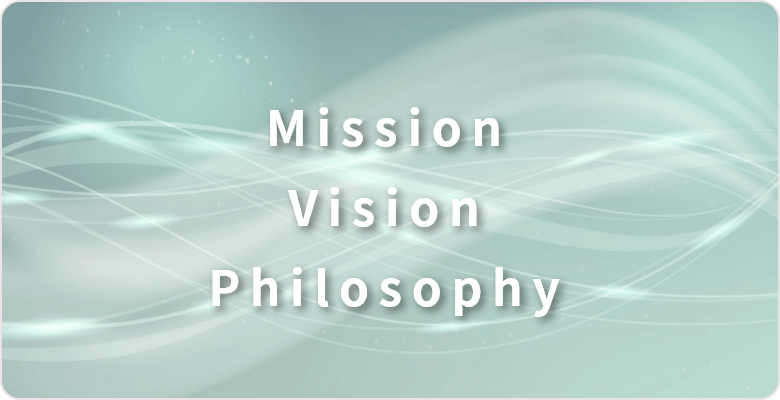 Mission、Vision、Philosophy（ミッション、ビジョン、フィロソフィー）への遷移ボタン